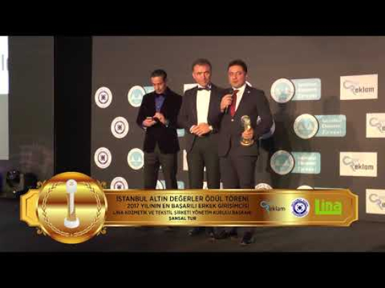 İSTANBUL ALTIN DEĞERLER ÖDÜL TÖRENİ 2017 YILININ EN BAŞARILI ERKEK GİRİŞİMCİSİ ÖDÜLÜ ŞANSAL TUR