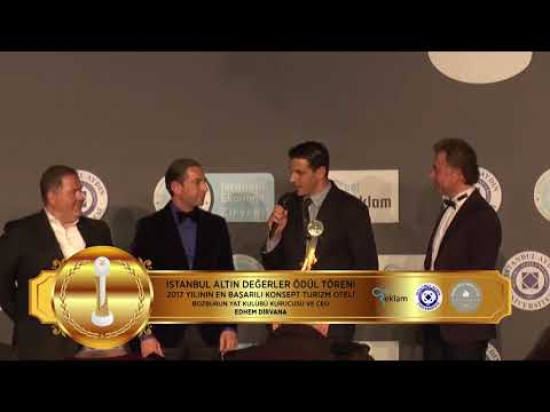 İSTANBUL ALTIN DEĞERLER ÖDÜL TÖRENİ 2017 YILININ EN BAŞARILI KONSEPT TURİZM OTELİ BOZBURUN YAT KLÜBÜ