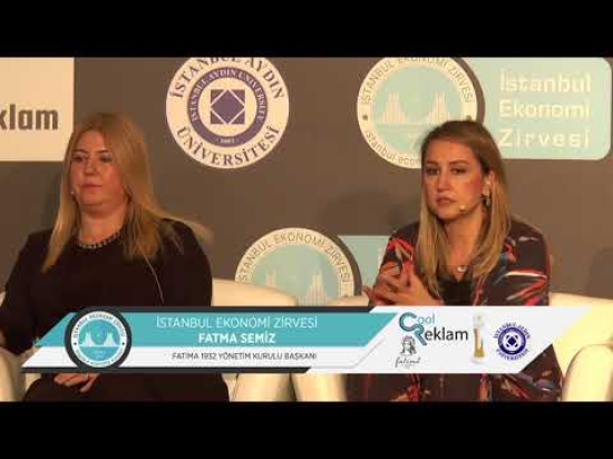 İstanbul Ekonomi Zirvesi Gıda ve Turizm Otelcilik Paneli Fatma Semiz' in Konuşması