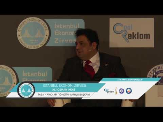İstanbul Ekonomi Zirvesi STK Paneli Ali Osman Akat' ın Konuşması