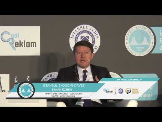 İstanbul Ekonomi Zirvesi STK Paneli Erhan Özmen' in Konuşması